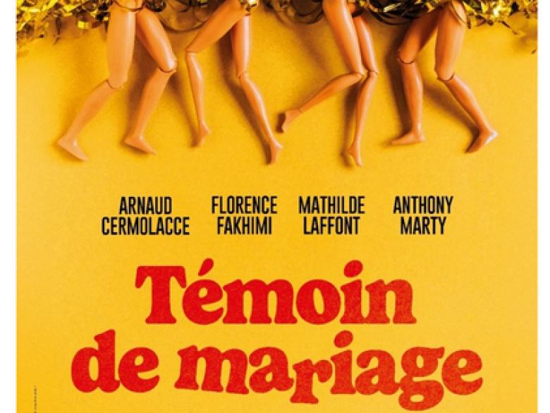 Théâtre: Témoin de Mariage